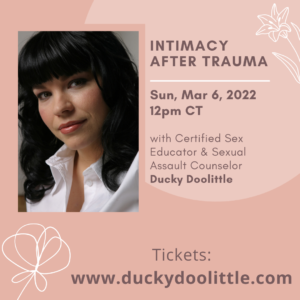 Mar 6, 2022 - Intimacy After Trauma